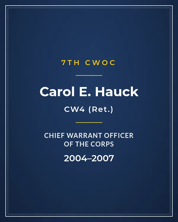 Nameplate card: CW4 Carol E. Hauck, 7th Chief Warrant Officer of the Corps, 2004–2007