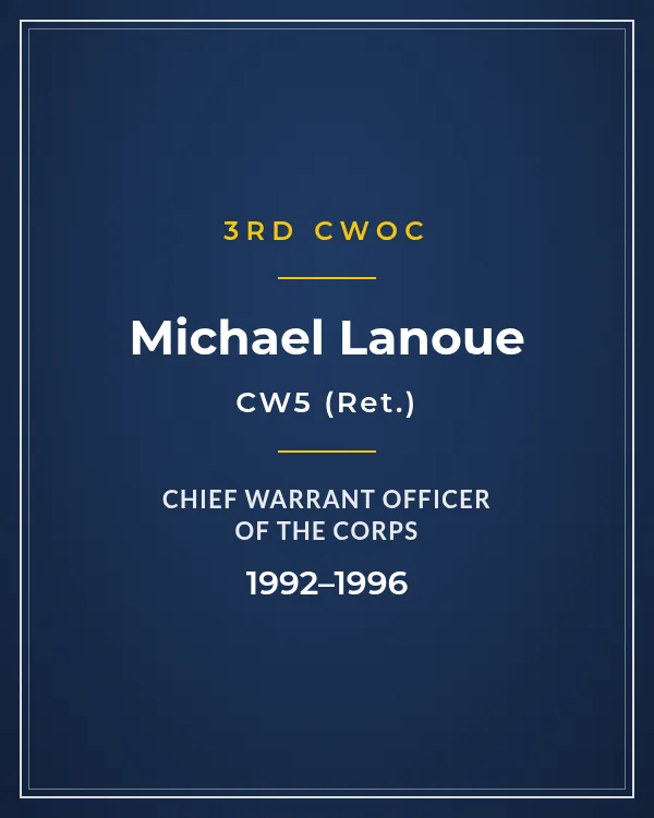 Nameplate card: CW5 Michael Lanoue, 3rd Chief Warrant Officer of the Corps, 1992–1996